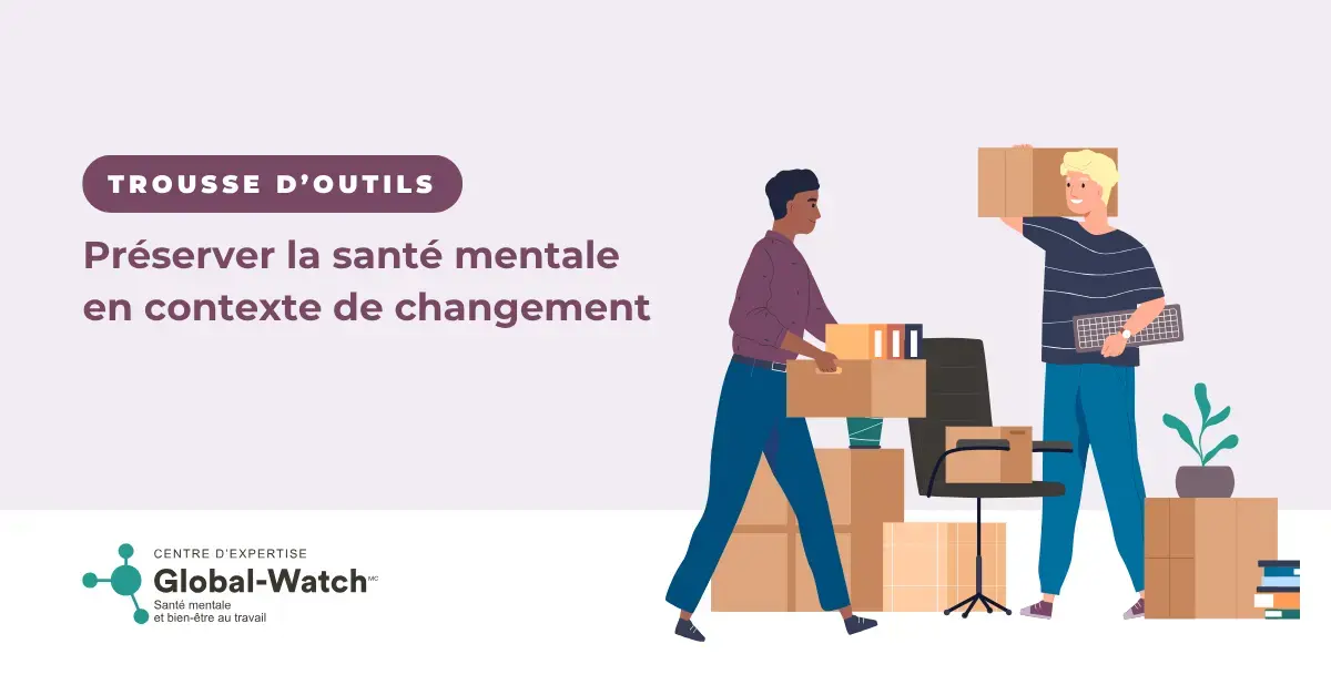 Nouvelle trousse d’outils : Préserver la santé mentale en contexte de changement