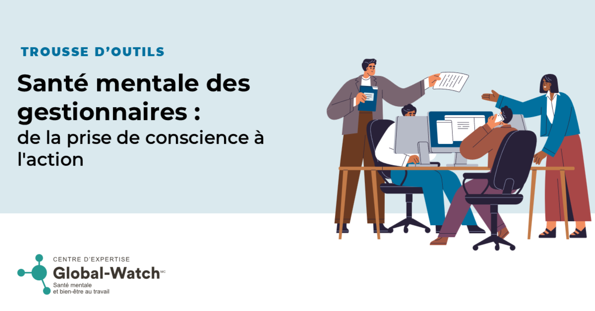 Trousse d’outils disponible sur la santé mentale des gestionnaires et managers