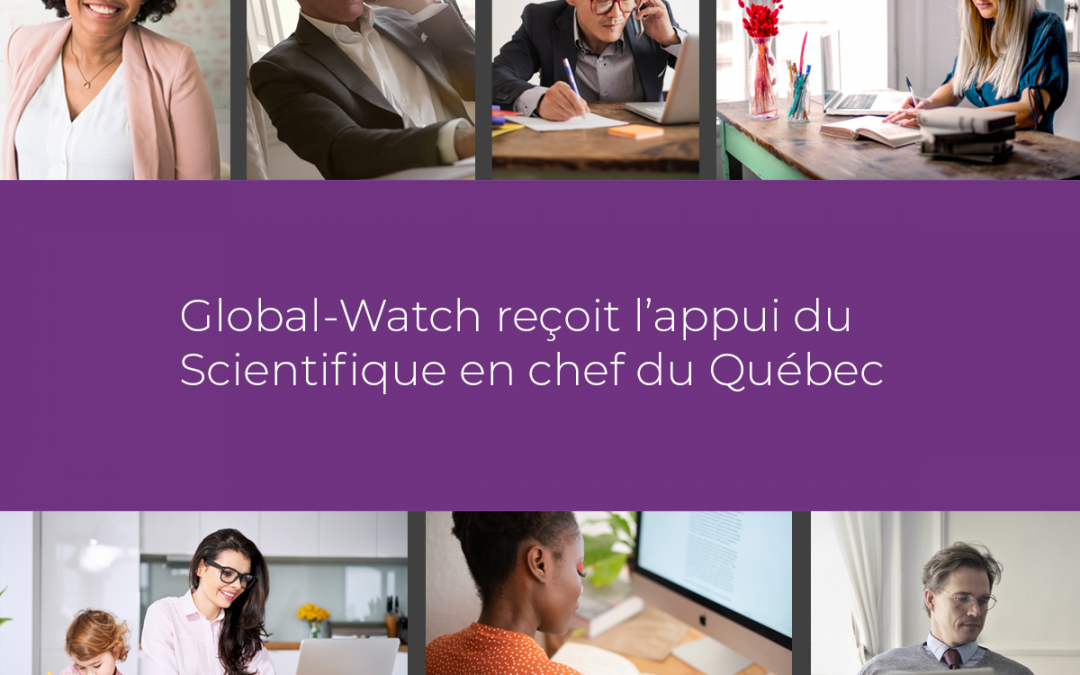 Le Scientifique en chef du Québec soutient la diffusion des contenus scientifiques de Global-Watch en contexte de COVID-19